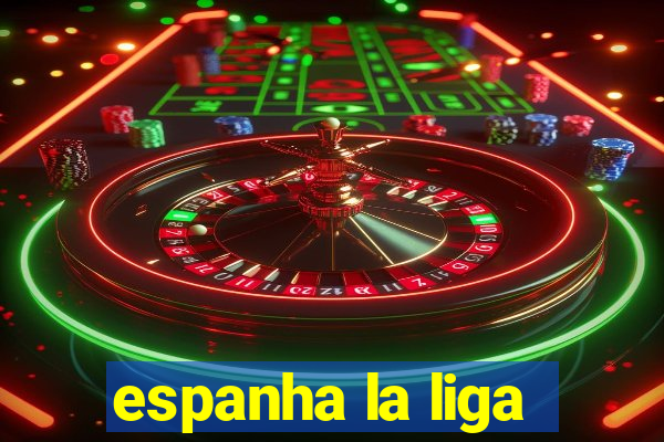 espanha la liga