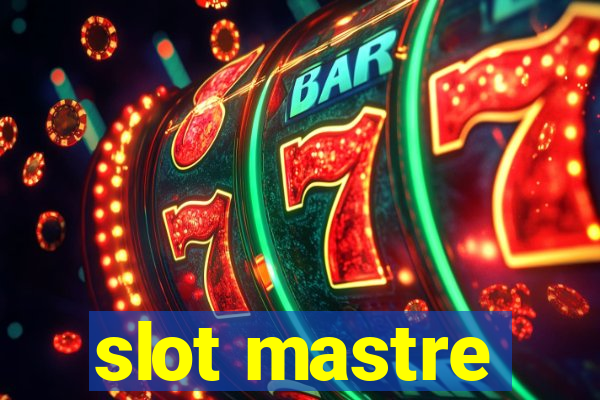 slot mastre