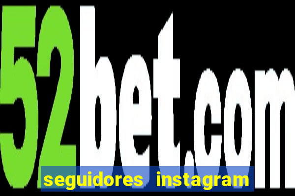 seguidores instagram comprar barato