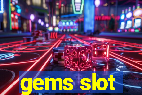 gems slot