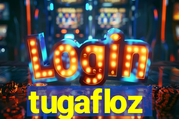 tugafloz