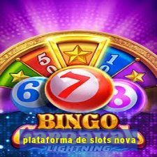 plataforma de slots nova