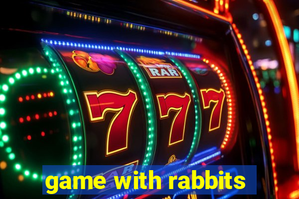 game with rabbits