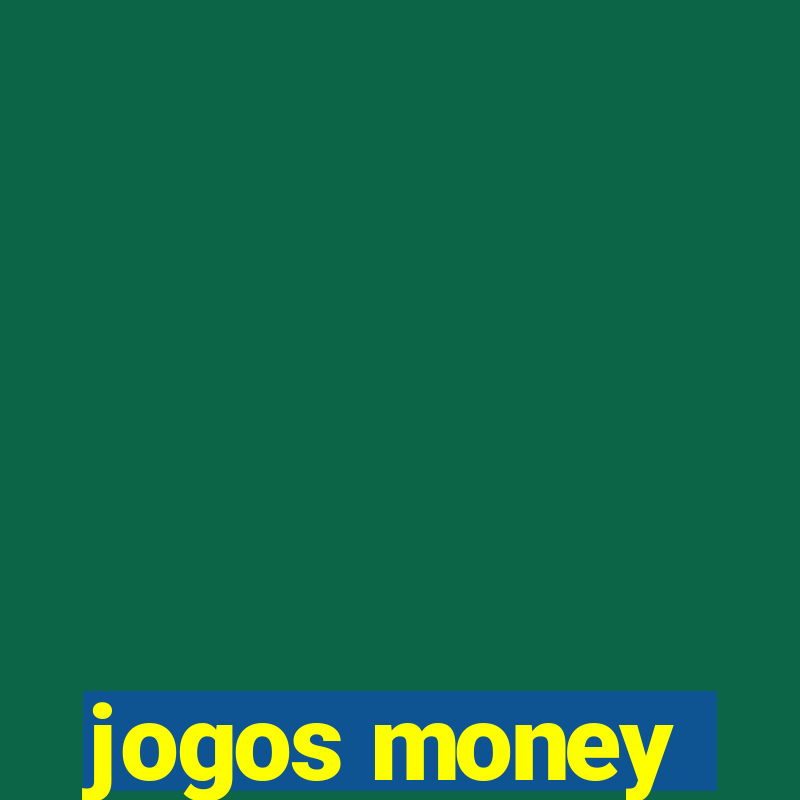 jogos money