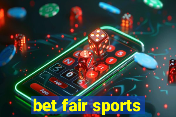 bet fair sports