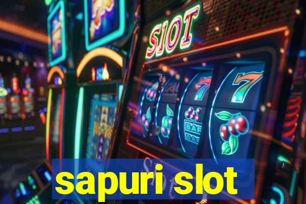 sapuri slot