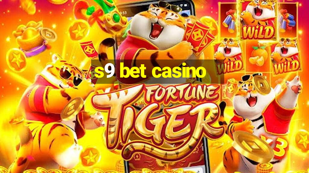 s9 bet casino