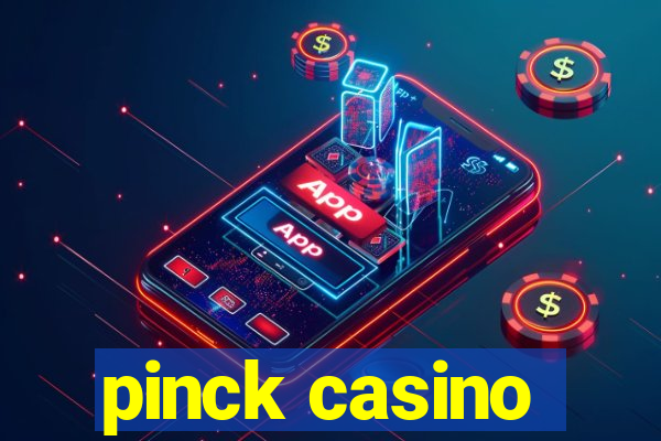 pinck casino