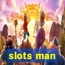 slots man