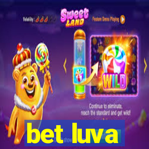 bet luva