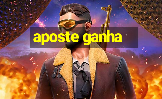 aposte ganha