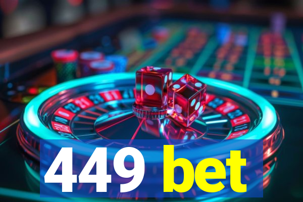 449 bet