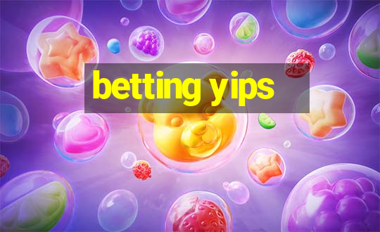 betting yips