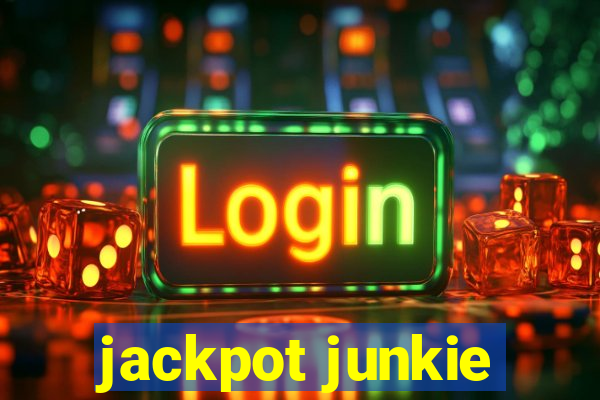 jackpot junkie