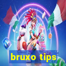 bruxo tips