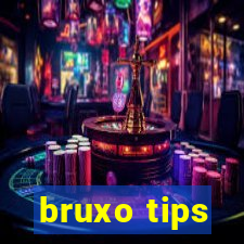 bruxo tips