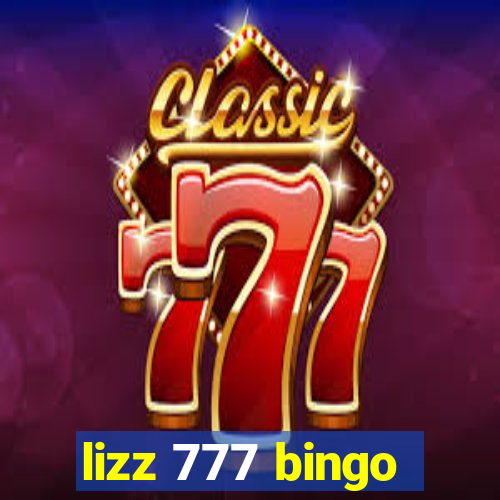 lizz 777 bingo