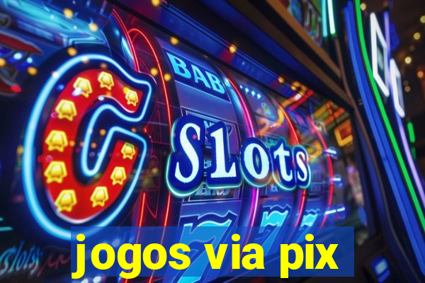 jogos via pix