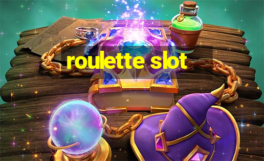 roulette slot