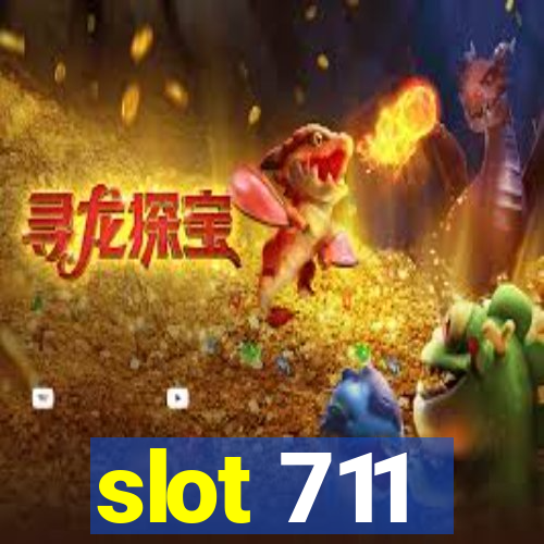 slot 711