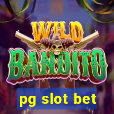 pg slot bet