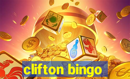 clifton bingo