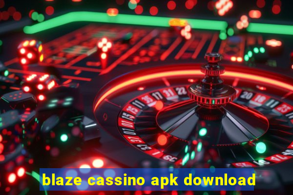 blaze cassino apk download