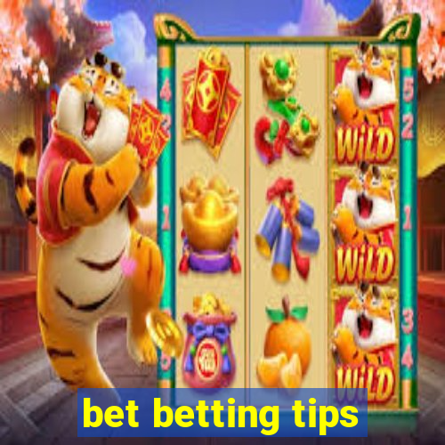 bet betting tips