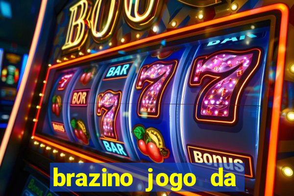 brazino jogo da galera significado