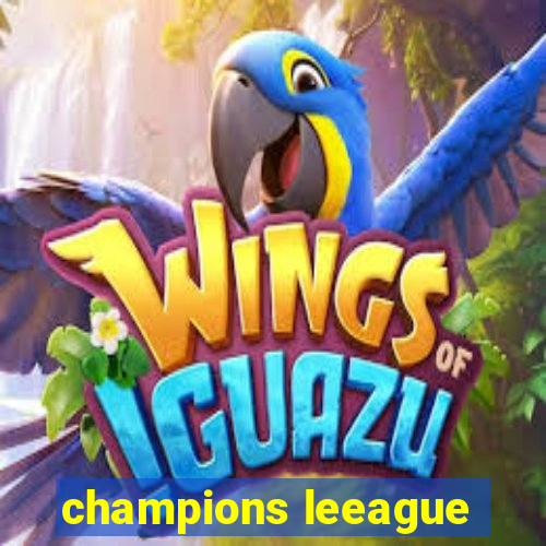 champions leeague