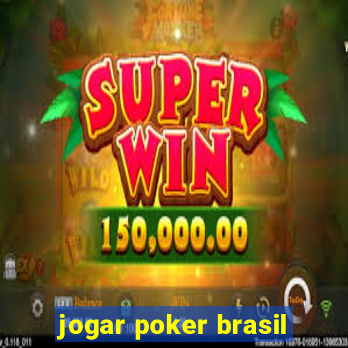 jogar poker brasil