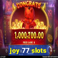 joy 77 slots