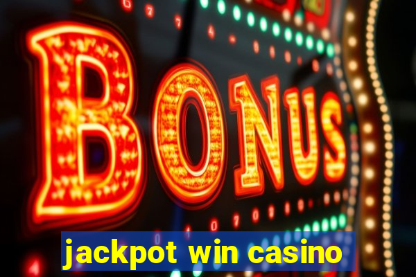 jackpot win casino