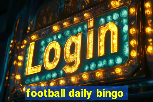 football daily bingo