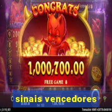 sinais vencedores