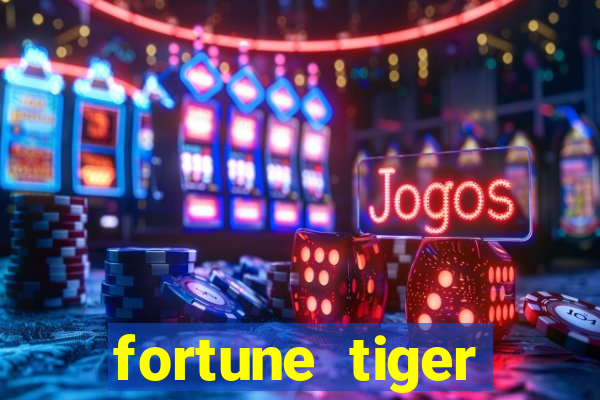 fortune tiger grande slots