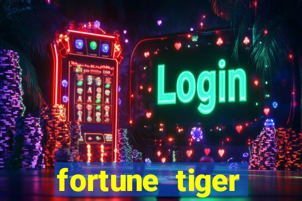 fortune tiger grande slots