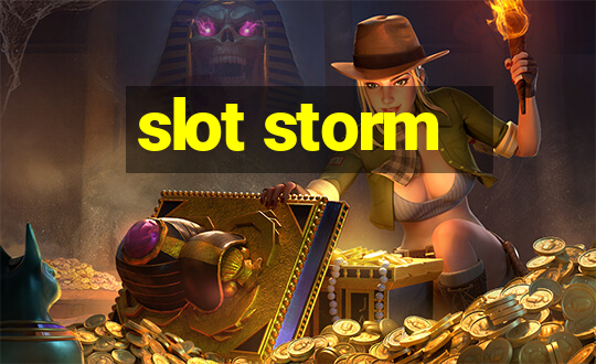 slot storm