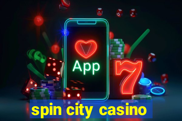 spin city casino