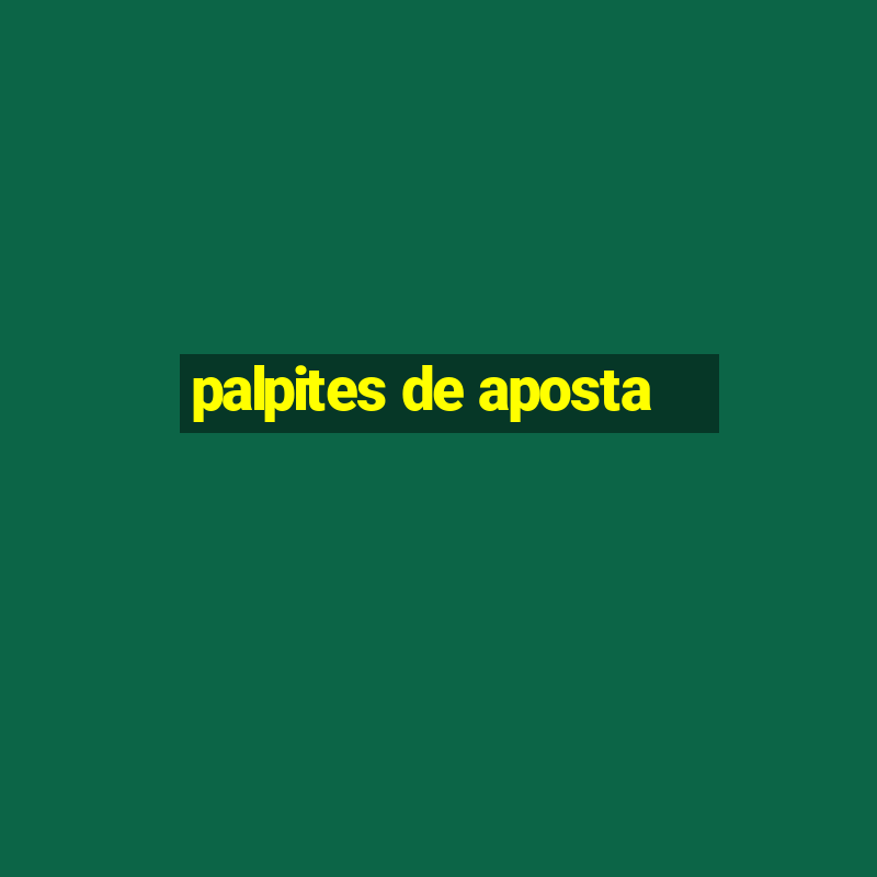 palpites de aposta