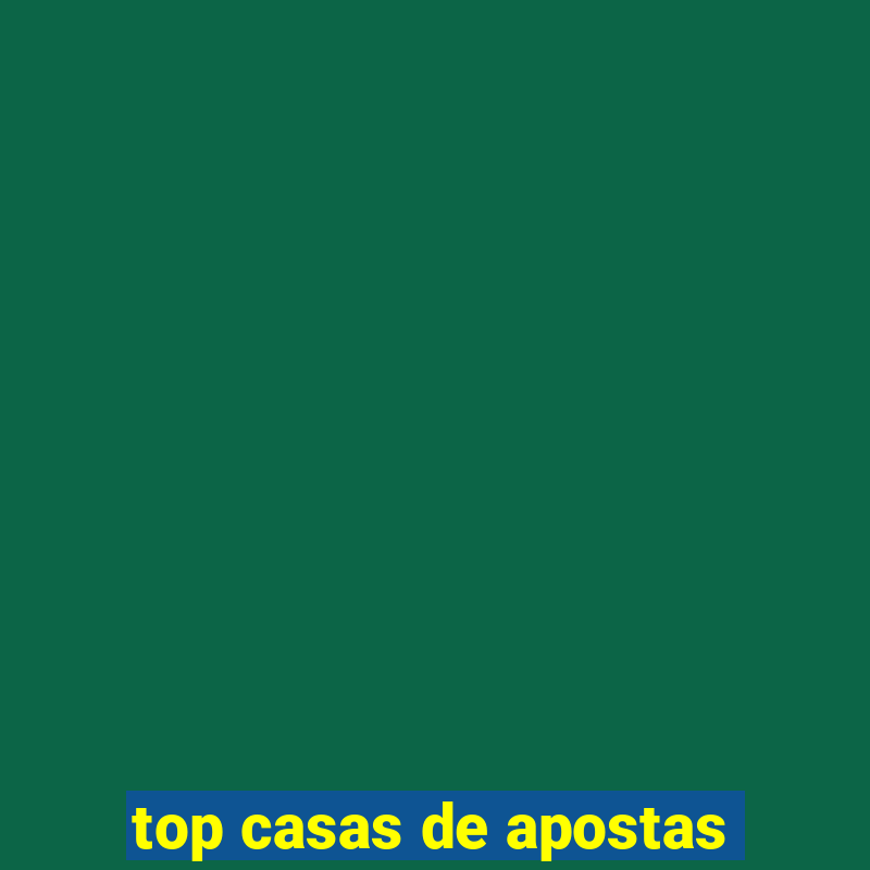 top casas de apostas