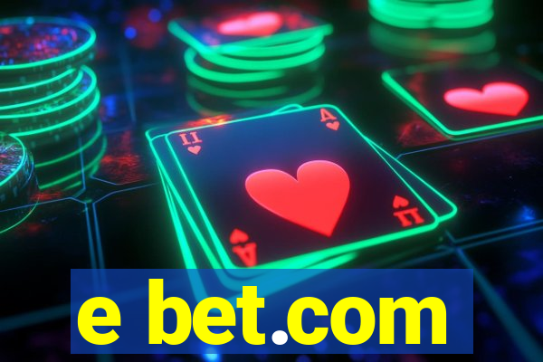 e bet.com