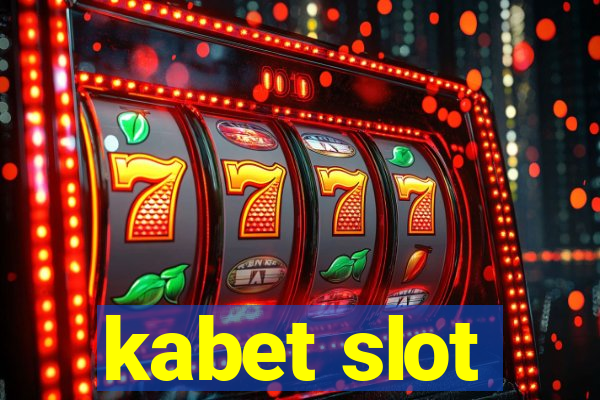 kabet slot