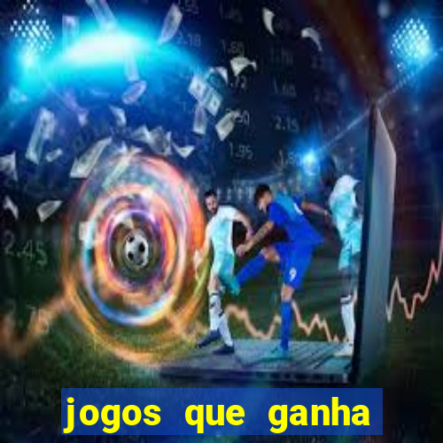 jogos que ganha dinheiro gratis