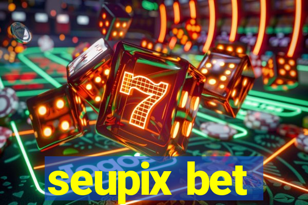 seupix bet