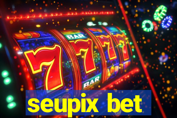 seupix bet