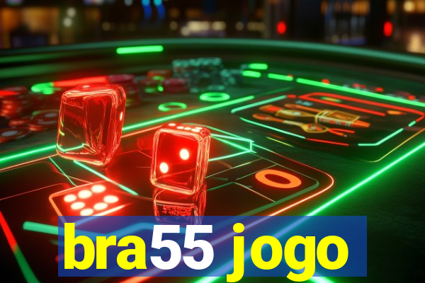 bra55 jogo