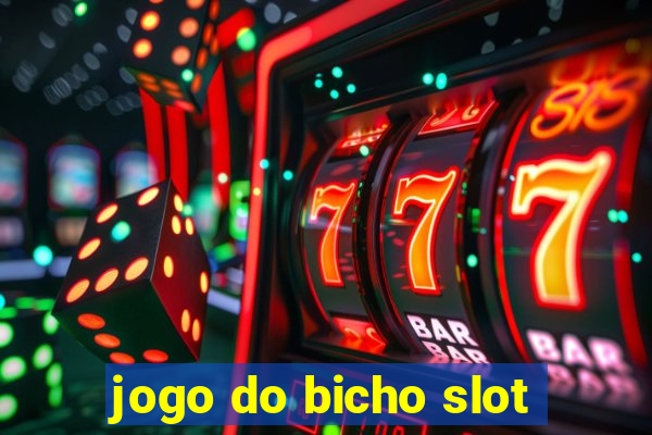 jogo do bicho slot