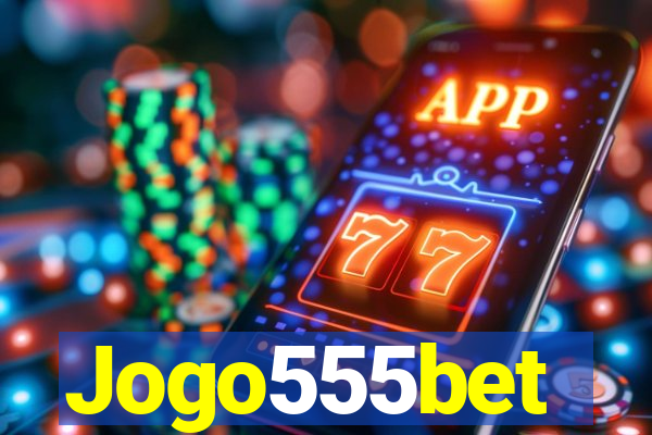 Jogo555bet