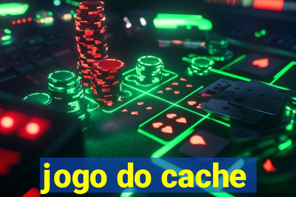 jogo do cache